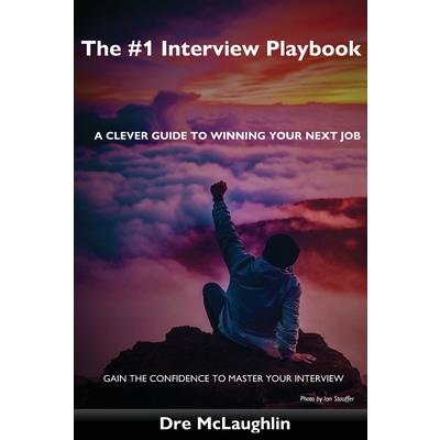 The #1 Interview Playbook