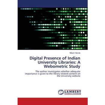 Digital Presence of Indian University Libraries