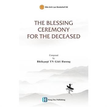 The Blessing Ceremony for the Deceased