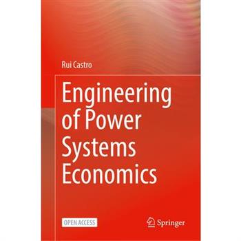 Engineering of Power Systems Economics