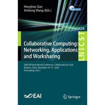 Collaborative Computing: Networking, Applications and Worksharing