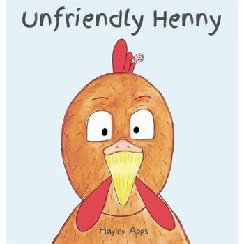 Unfriendly Henny