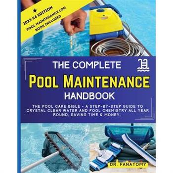 The Complete Pool Maintenance Handbook