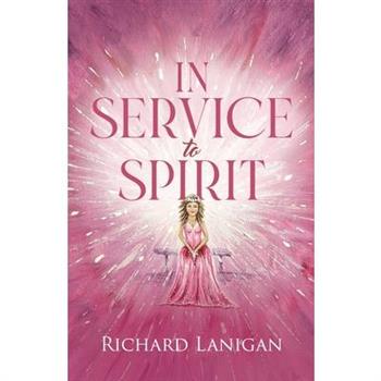In Service to Spirit