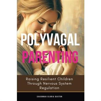 Polyvagal Parenting