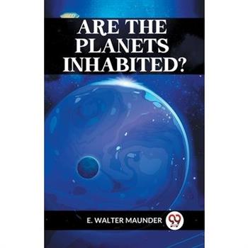Are The Planets Inhabited?