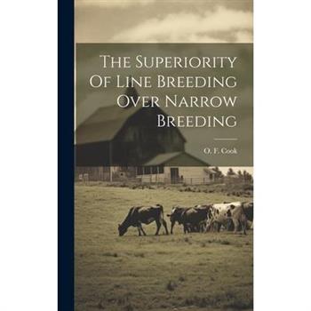 The Superiority Of Line Breeding Over Narrow Breeding