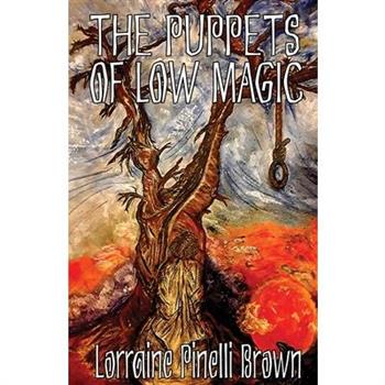 The Puppets of Low Magic