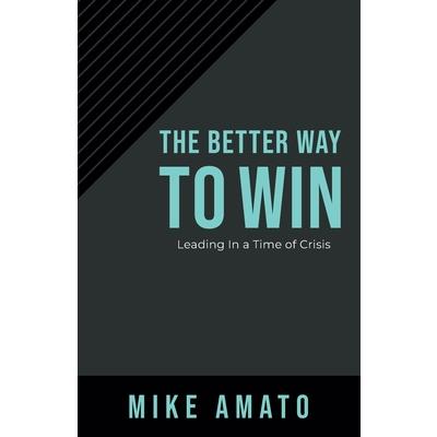 The Better Way To Win