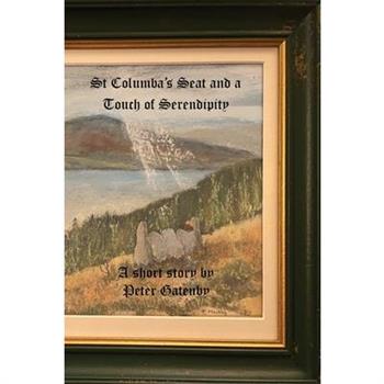 St. Columba’s Seat and a Touch of Serendipity