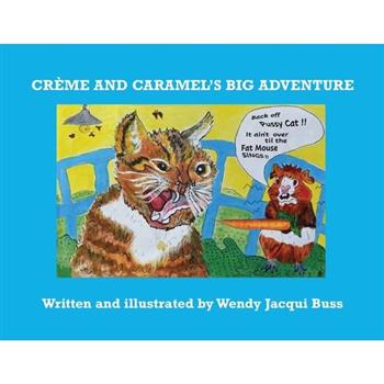 Cr癡me and Caramel’s Big Adventure