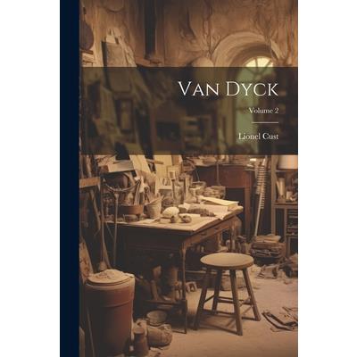 Van Dyck; Volume 2