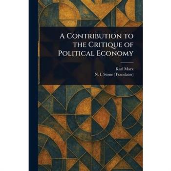 A Contribution to the Critique of Political Economy