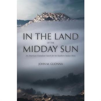 In the Land of the Midday Sun