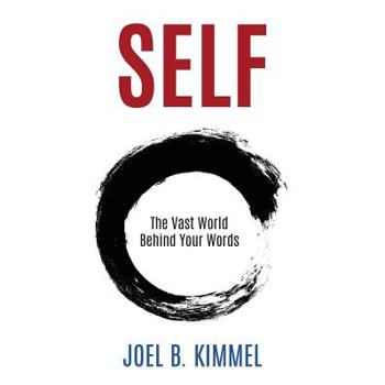 SELF The Vast World Behind Your Words