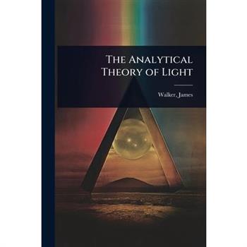 The Analytical Theory of Light