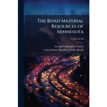 The Road Material Resources of Minnesota