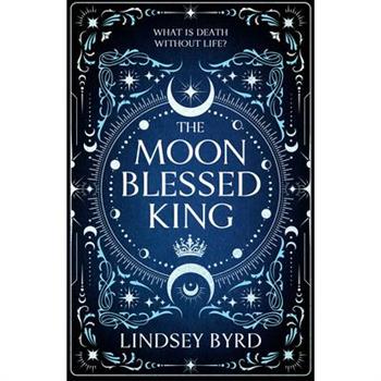 The Moon Blessed King