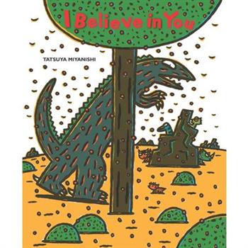 I Believe in You