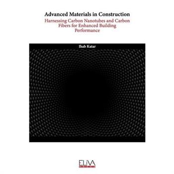 Advanced Materials in Construction