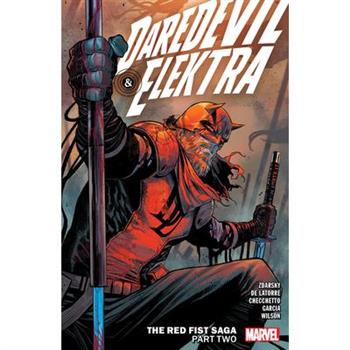 Daredevil & Elektra by Chip Zdarsky Vol. 2: The Red Fist Saga Part Two