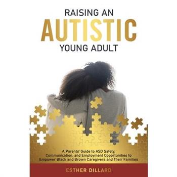 Raising an Autistic Young Adult
