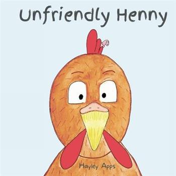 Unfriendly Henny