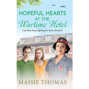 Hopeful Hearts at the Wartime Hotel