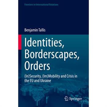 Identities, Borderscapes, Orders