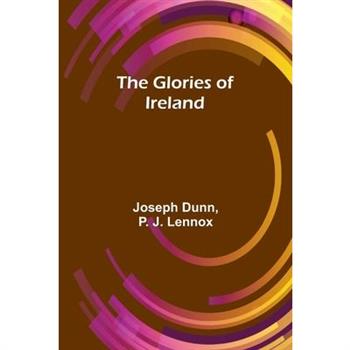 The Glories of Ireland