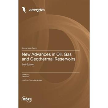 New Advances in Oil, Gas and Geothermal Reservoirs