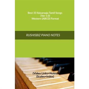 Best 33 Ilaiyaraaja Tamil Songs (Ver 1.0) - Western (ABCD) Format