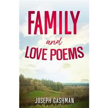 Family and Love Poems