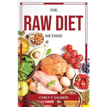 The Raw Diet-Method