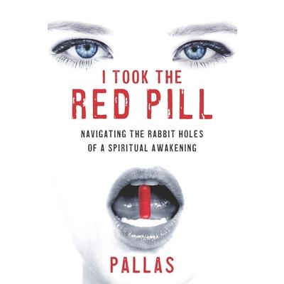 I Took the Red Pill