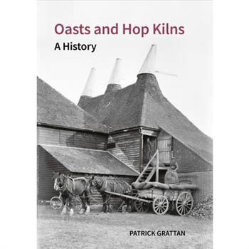 Oasts and Hop Kilns