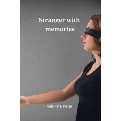 Stranger with memories