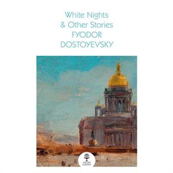 White Nights & Other Stories