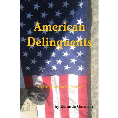 American Delinquents