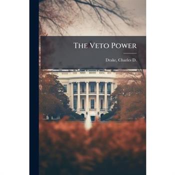 The Veto Power