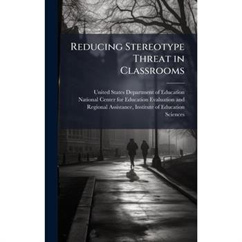 Reducing Stereotype Threat in Classrooms