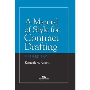 A Manual of Style for Contract Drafting, Fifth Edition