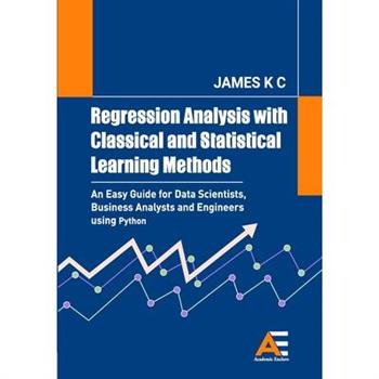 Regression Analysis with Classical and Statistical Learning Methods