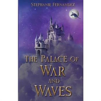 The Palace of War and Waves