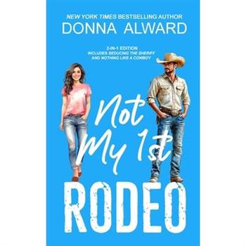 Not My 1st Rodeo
