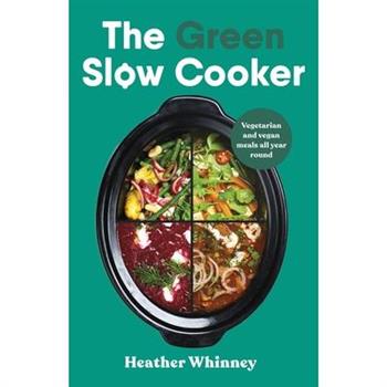 The Green Slow Cooker