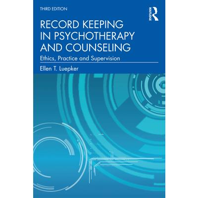 Record Keeping in Psychotherapy and Counseling