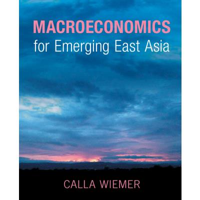 Macroeconomics for Emerging East Asia
