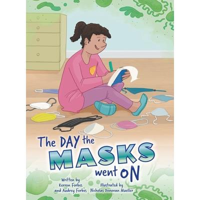 The Day the Masks Went On