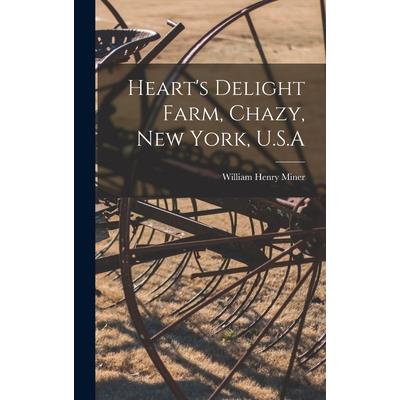 Heart’s Delight Farm, Chazy, New York, U.S.A